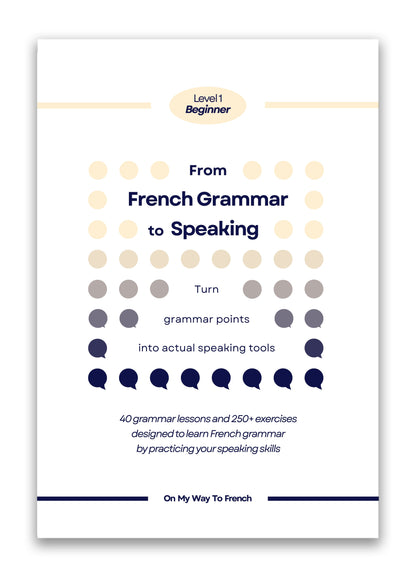 From French Grammar to Speaking [Ebook]