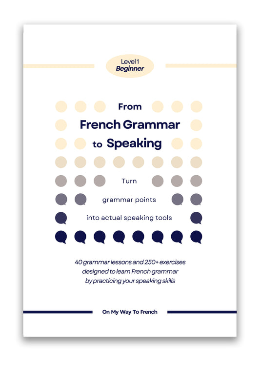 From French Grammar to Speaking [Ebook]